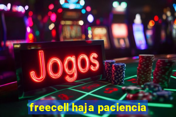 freecell haja paciencia